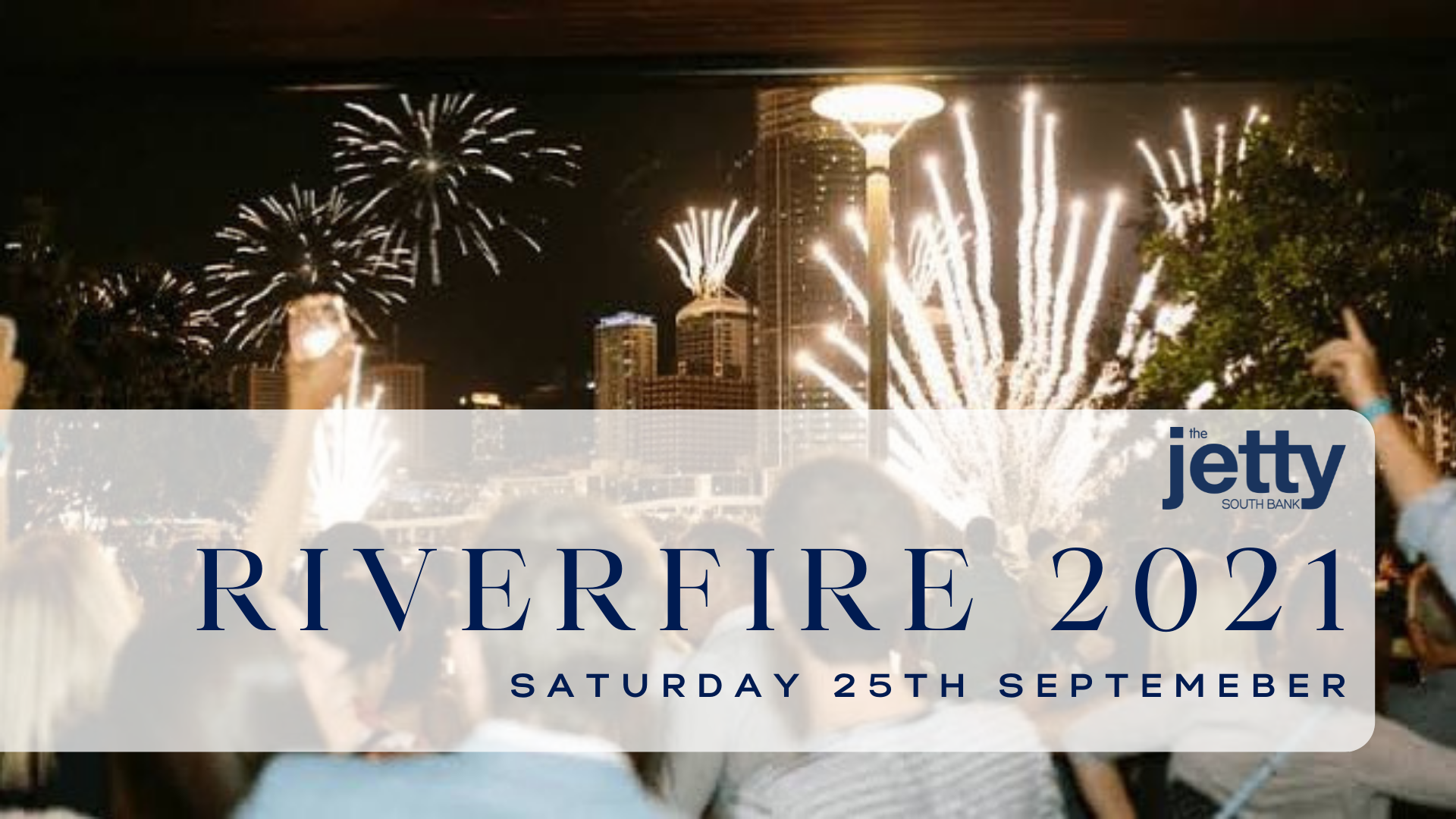 Riverfire 2019: South Bank's Best Dinner Packages - The Jetty